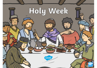 Holy Week presentation